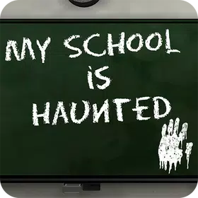My School Is Haunted