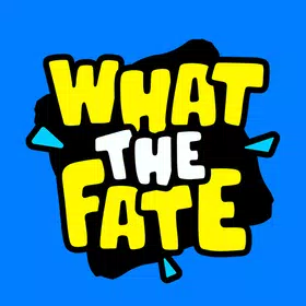 What The Fate!