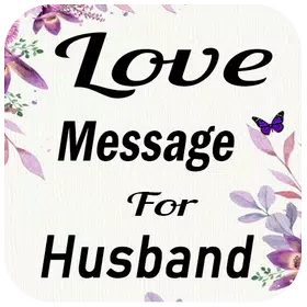 Sweet Love Message For Husband