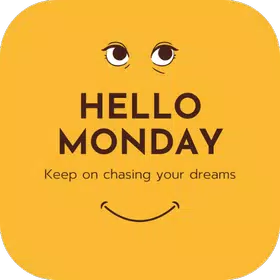 Monday Morning Greetings